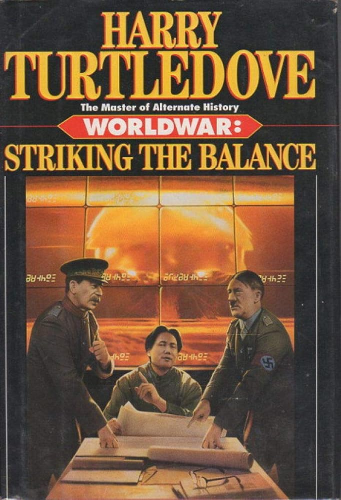 Striking the Balance (Worldwar Series, Volume 4) cover image
