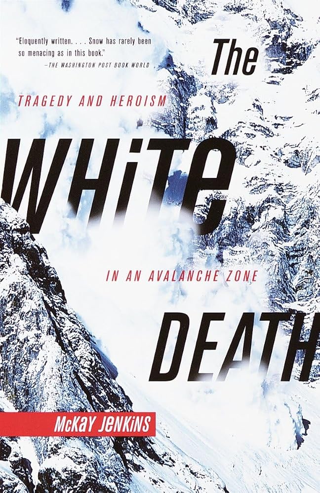 The White Death: Tragedy and Heroism in an Avalanche Zone cover image