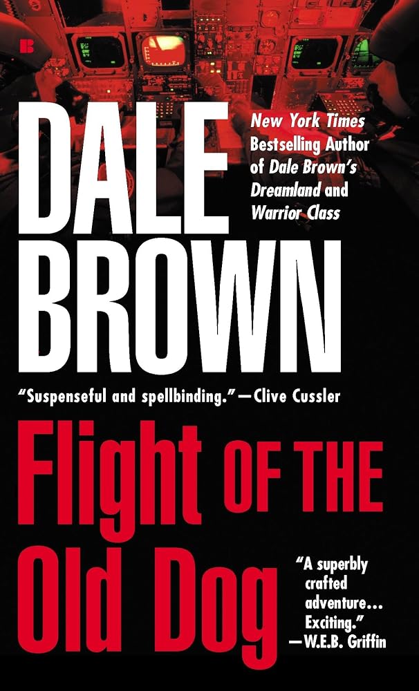 Flight of the Old Dog (Patrick McLanahan Series) cover image