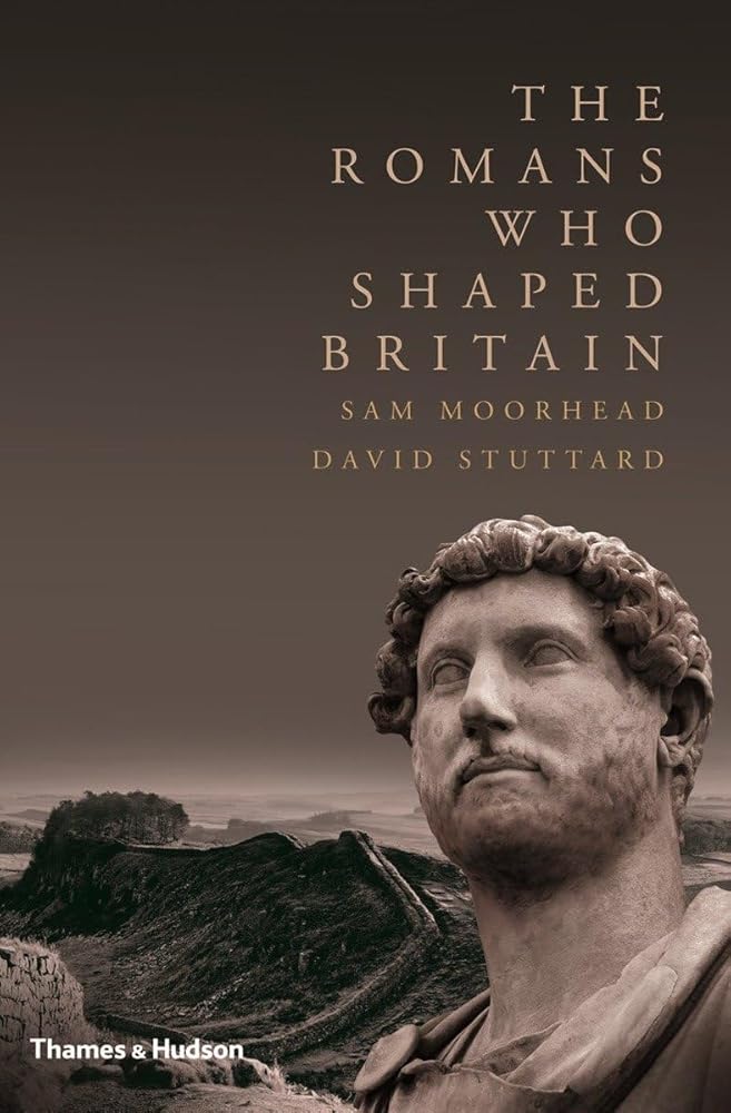The Romans Who Shaped Britain cover image