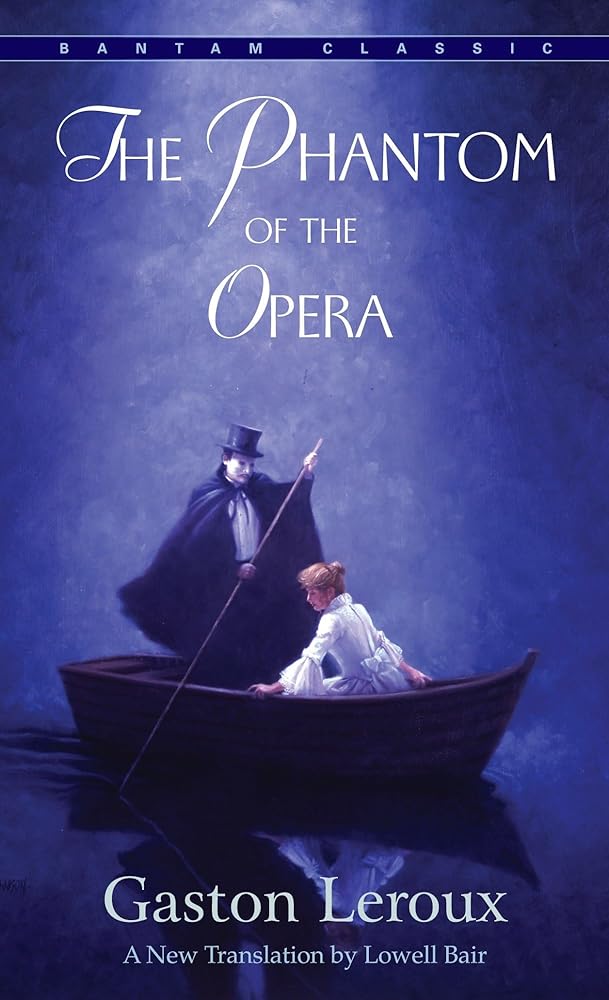 The Phantom of the Opera (Bantam Classics) cover image