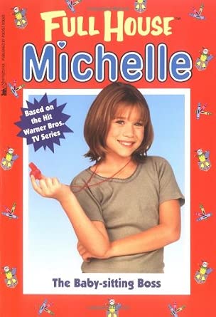 The Baby-Sitting Boss (Full House: Michelle) cover image