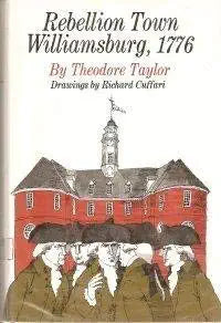 Rebellion Town, Williamsburg, 1776 cover image