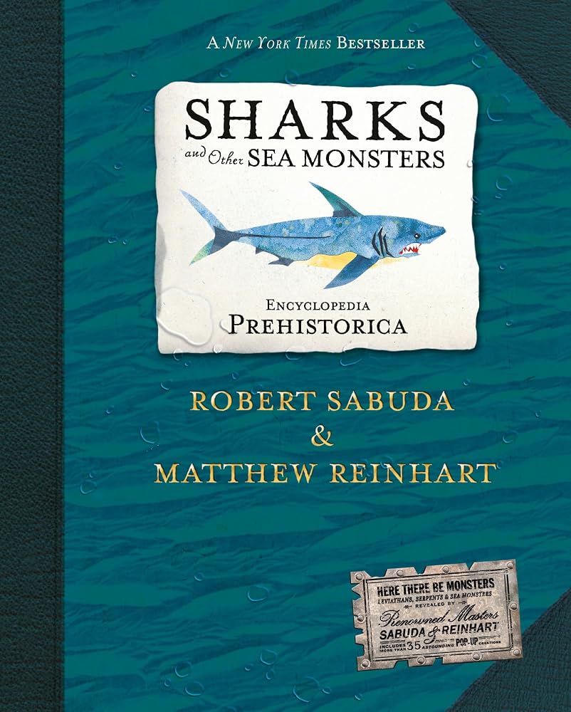 Encyclopedia Prehistorica: Sharks and Other Sea Monsters cover image