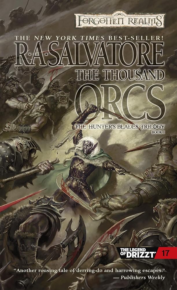 The Thousand Orcs (Drizzt "4: Paths of Darkness") (The Legend of Drizzt) cover image