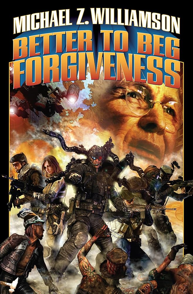 Better to Beg Forgiveness... (Freehold Series) cover image