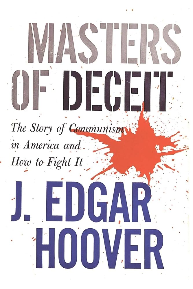 Masters of Deceit: The Story of Communism in America and How to Fight It cover image