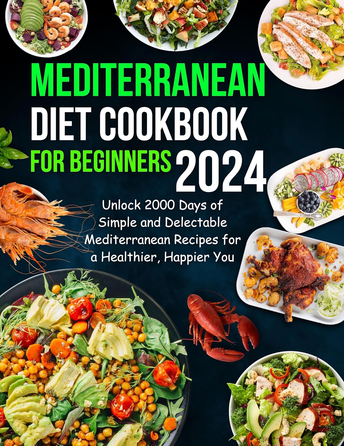 The Simple Mediterranean Cookbook for Beginners (2024)