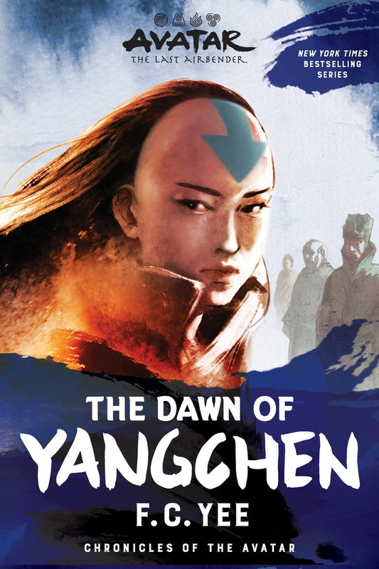 Avatar: The Last Airbender: The Dawn of Yangchen (PB)