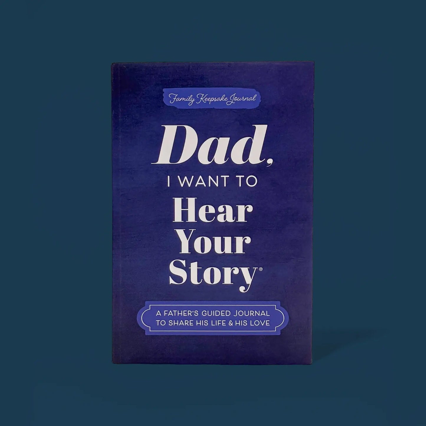 Dad, I Want to Hear Your Story: Popular Father's Day Gift