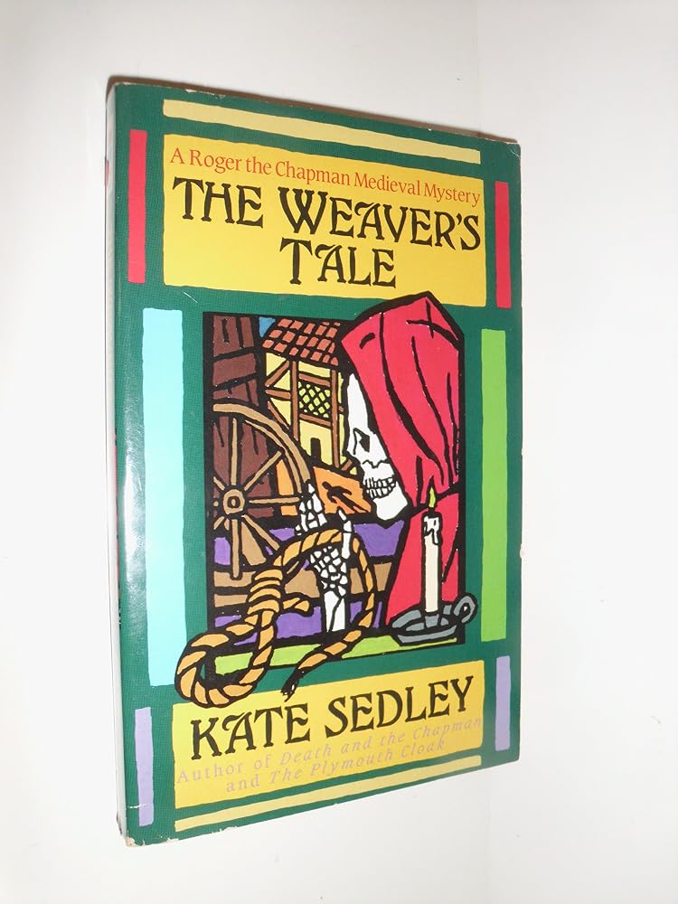 The Weaver's Tale: The Third Tale of Roger the Chapman cover image