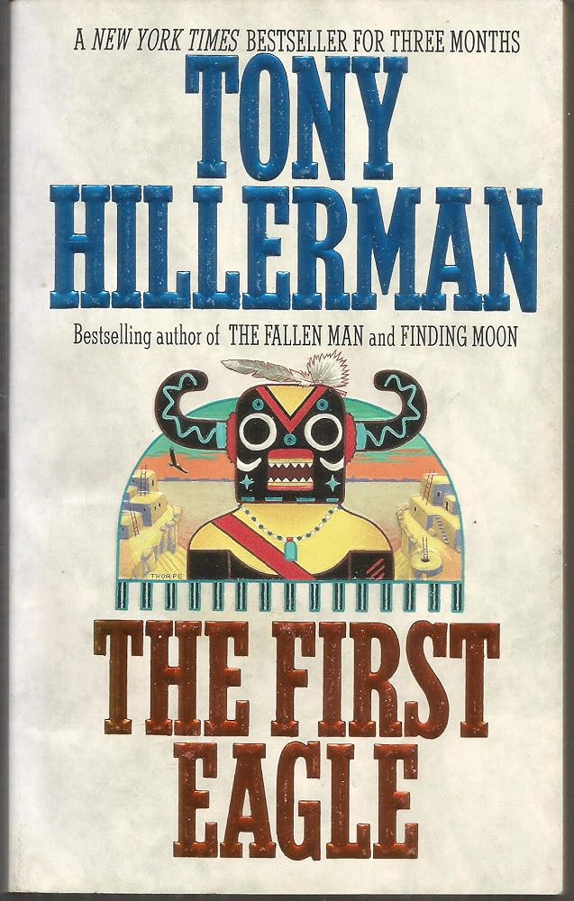 The First Eagle (A Leaphorn and Chee Novel) cover image