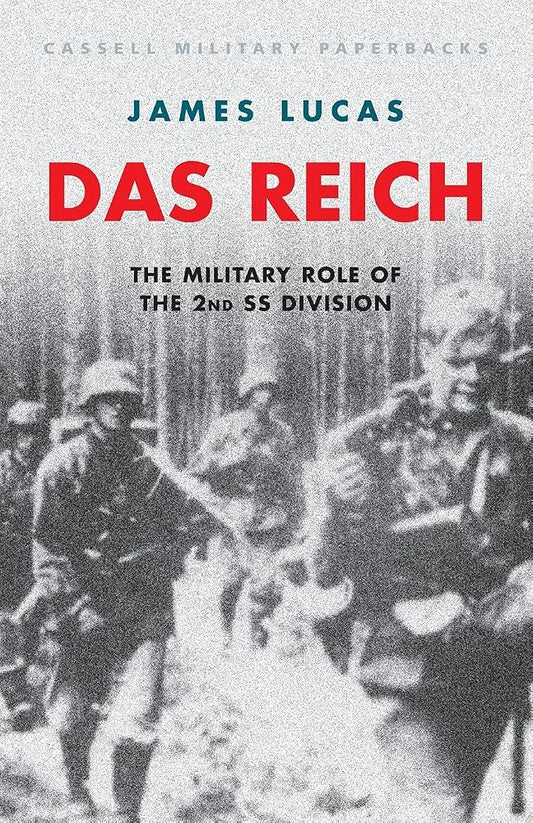 Cassell Military Classics: Das Reich: The Military Role of the 2nd SS Division cover image