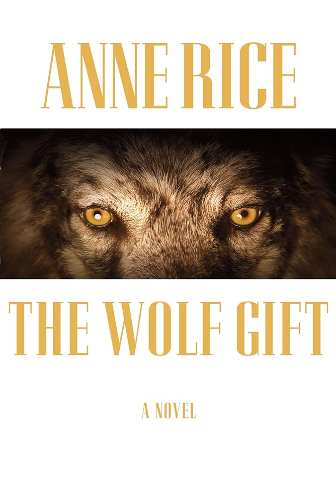 The Wolf Gift: A novel (The Wolf Gift Chronicles) cover image