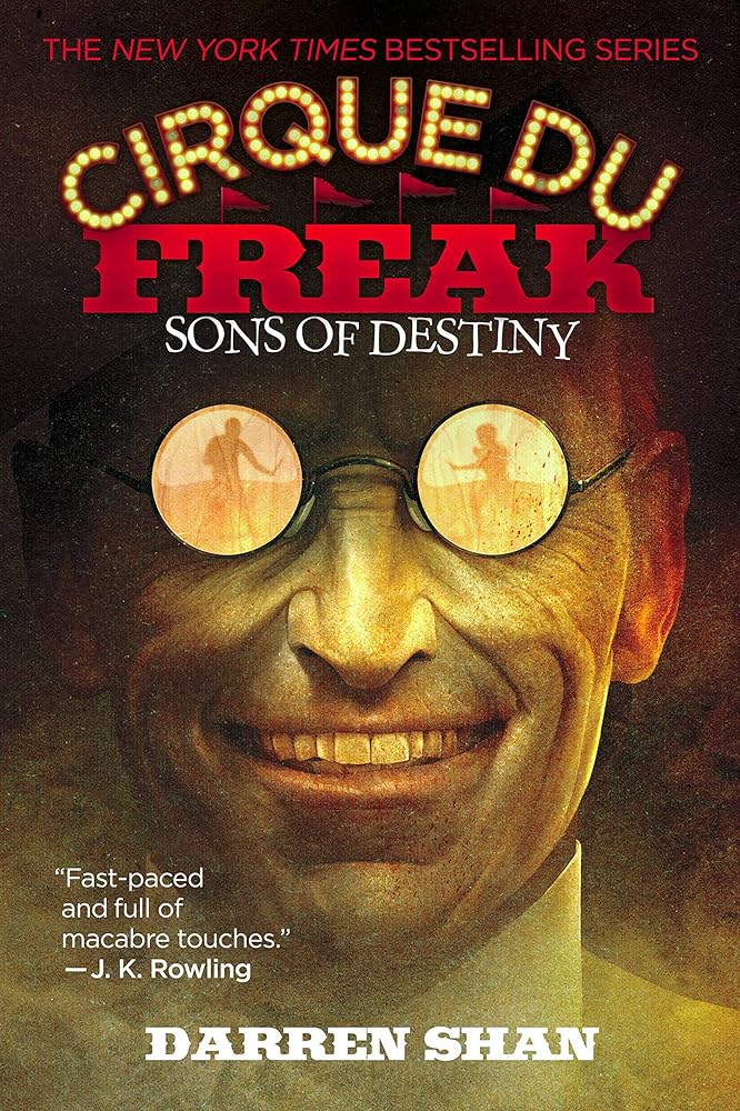 Sons of Destiny (Cirque Du Freak: The Saga of Darren Shan, Book 12 cover image