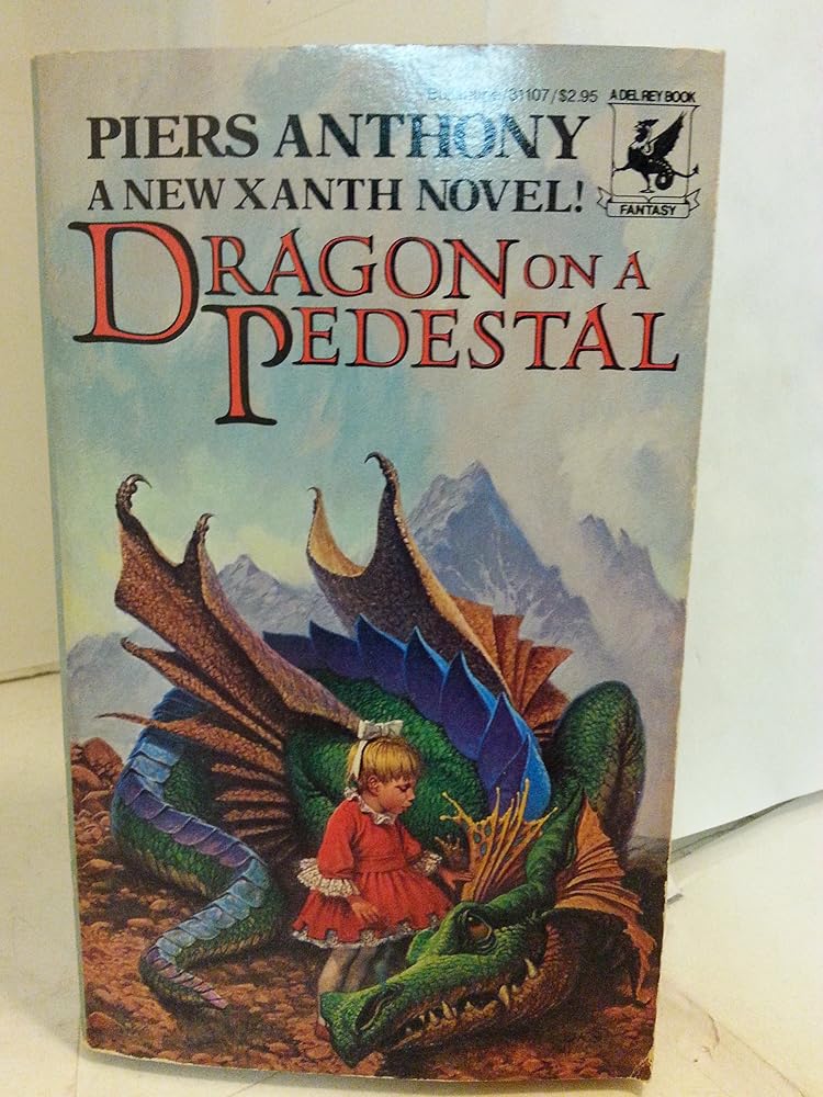 Dragon on a Pedestal (The Magic of Xanth, No. 7) cover image