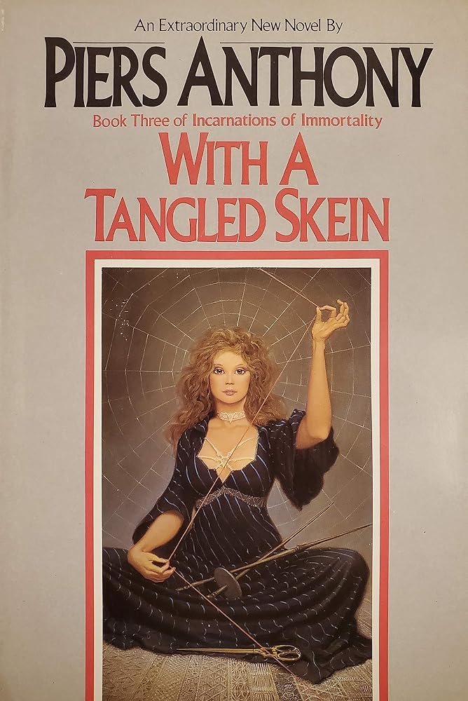 With A Tangled Skein (Book Three of Incarnations of Immortality) cover image