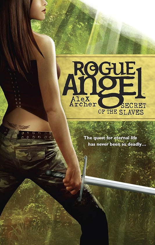 Secret of the Slaves (Rogue Angel, Book 8) cover image