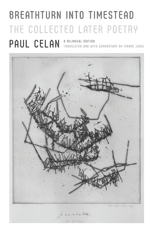 Breathturn into Timestead: The Collected Later Poetry: A Bilingual Edition cover image