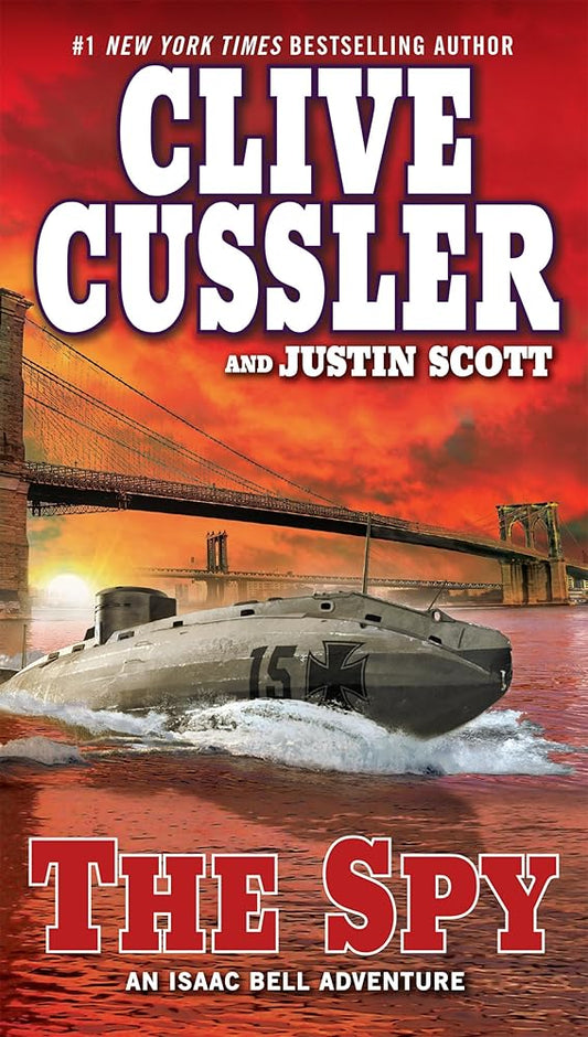 The Spy (An Isaac Bell Adventure) cover image