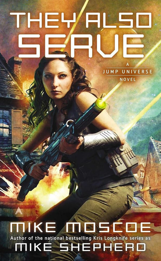 They Also Serve (Society of Humanity, Bk. 3) cover image