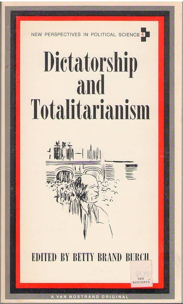 Dictatorship and Totalitarianism: Selected Readings cover image
