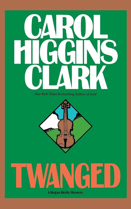 Twanged (Regan Reilly Mysteries, No. 4) cover image