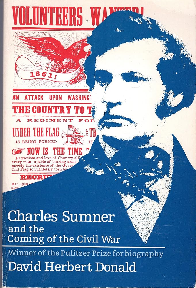 Charles Sumner and the Coming of the Civil War cover image