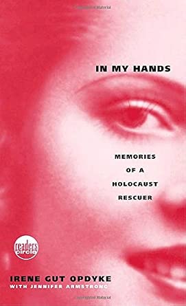 In My Hands: Memories of a Holocaust Rescuer cover image