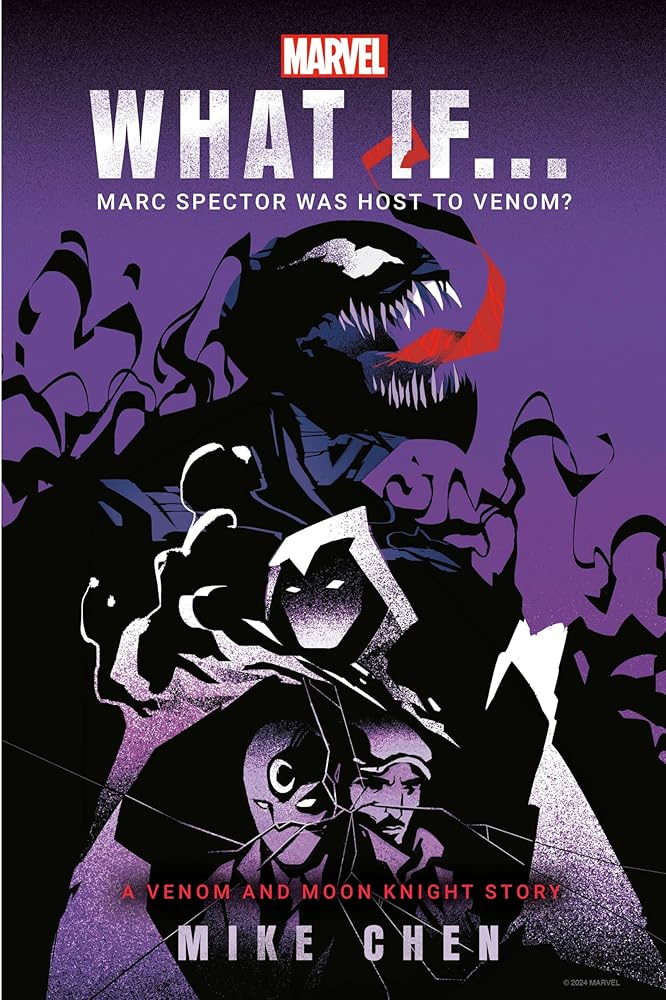 Marvel: What If . . . Marc Spector Was Host to Venom? (A Moon Knight & Venom Story) cover image