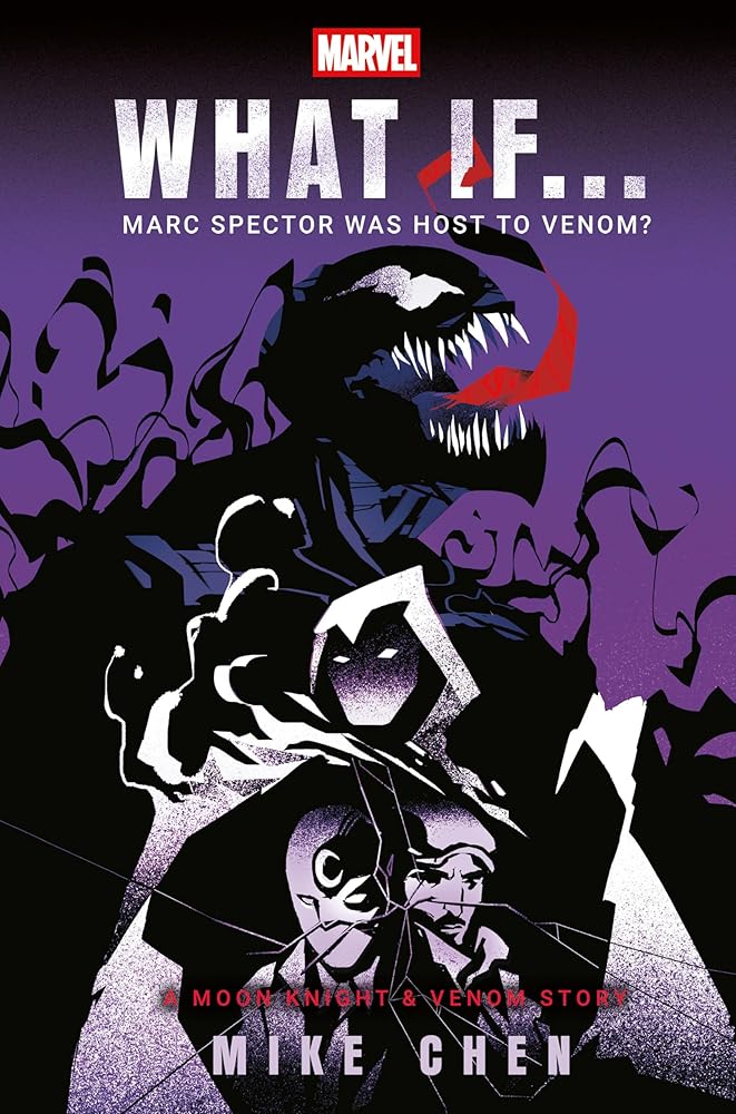 Marvel: What If . . . Marc Spector Was Host to Venom? (a Moon Knight & Venom Story) cover image