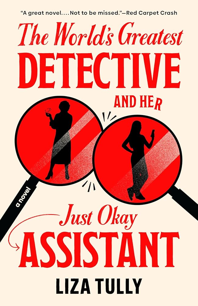 The World's Greatest Detective and Her Just Okay Assistant (A Merritt & Blunt Mystery) cover image