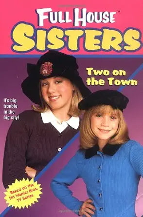 Two on the Town (Full House: Sisters) cover image