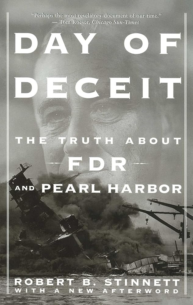 Day Of Deceit: The Truth About FDR and Pearl Harbor cover image