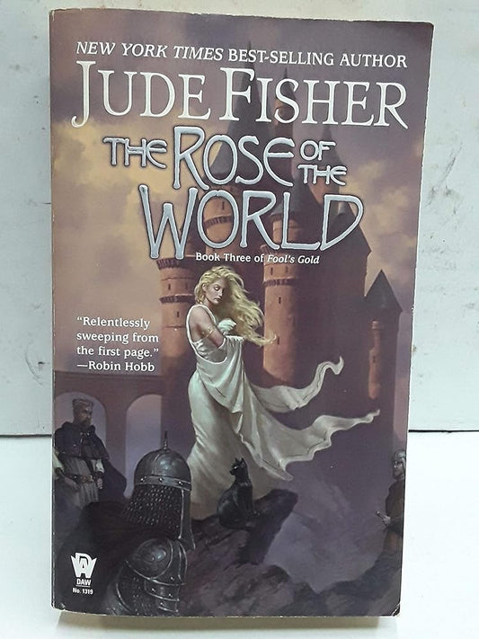 The Rose of the World: Book Three of Fool's Gold cover image