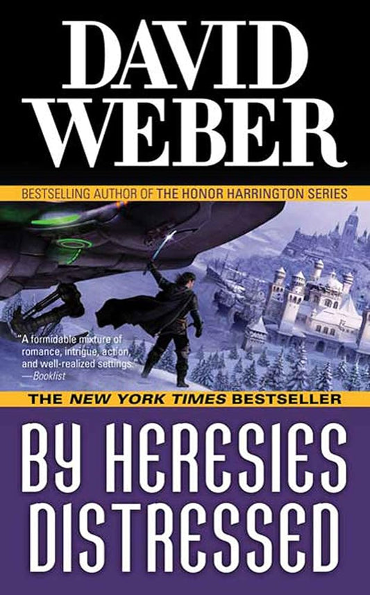 By Heresies Distressed: A Novel in the Safehold Series (#3) cover image