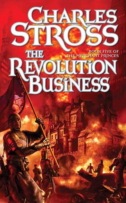The Revolution Business: Book Five of the Merchant Princes cover image