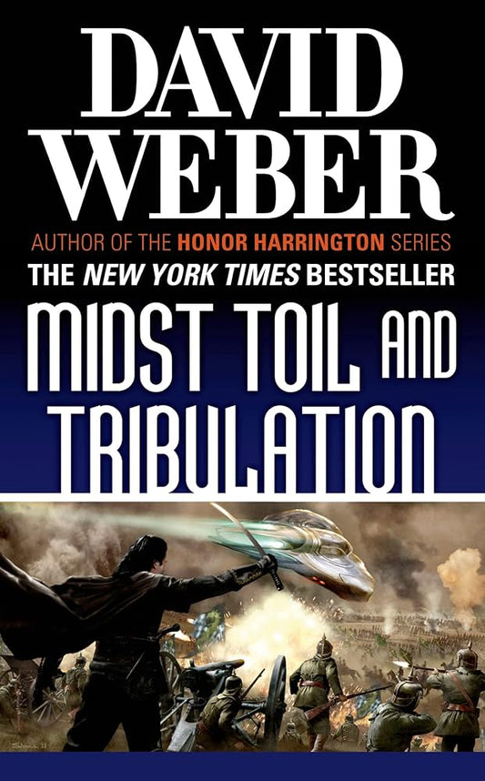 Midst Toil and Tribulation: A Novel in the Safehold Series (#6) cover image