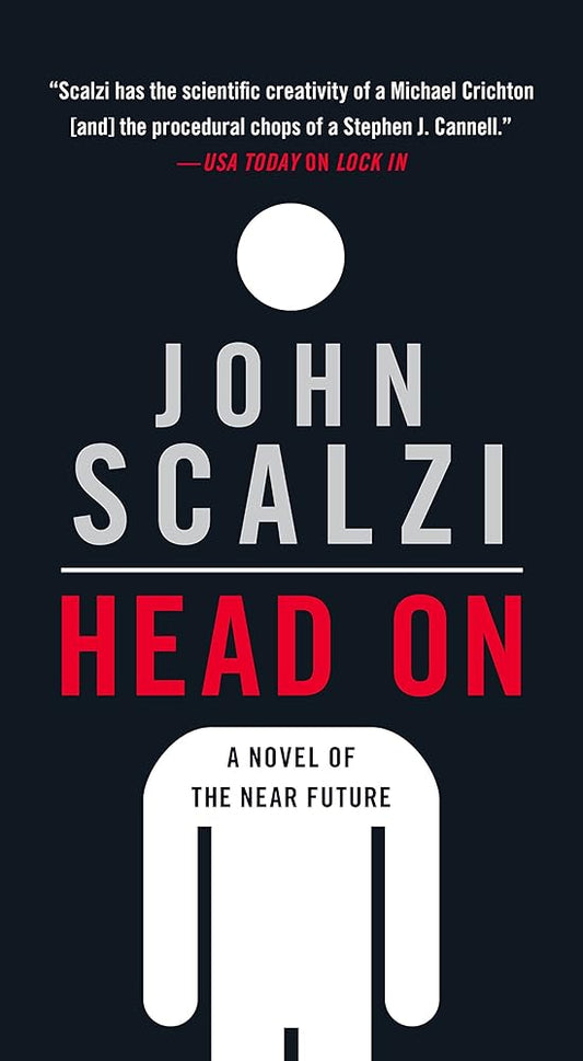 Head On: A Novel of the Near Future (The Lock In Series, 2) cover image