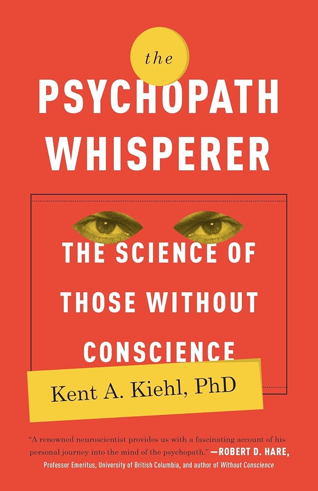 The Psychopath Whisperer: The Science of Those Without Conscience cover image