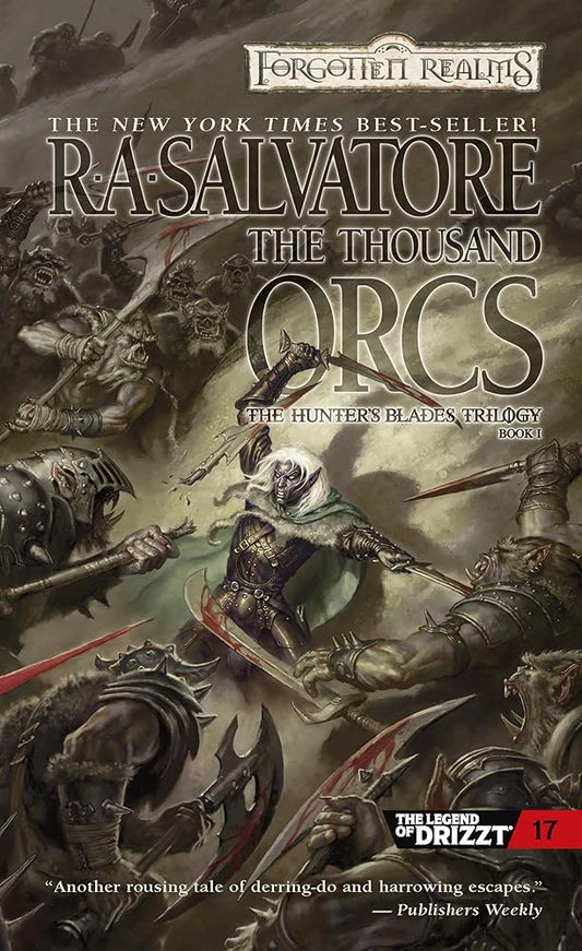 The Thousand Orcs (Drizzt "4: Paths of Darkness") (The Legend of Drizzt) cover image