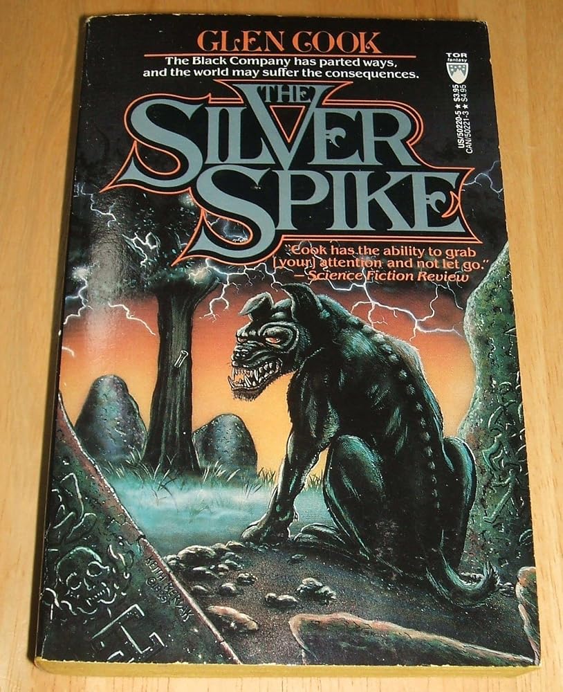 The Silver Spike: The Chronicles of the Black Company cover image