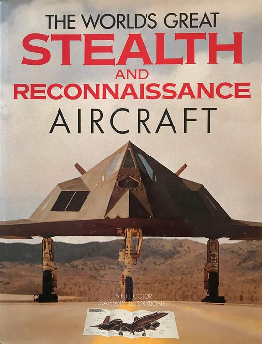 The World's Great Stealth and Reconnaissance Aircraft cover image