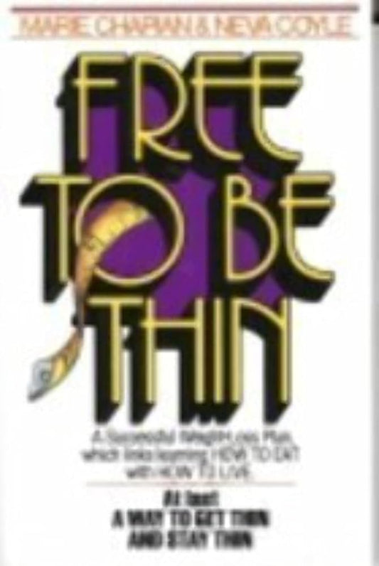 Free to Be Thin cover image