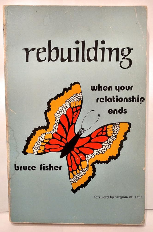 Rebuilding: When your relationship ends cover image