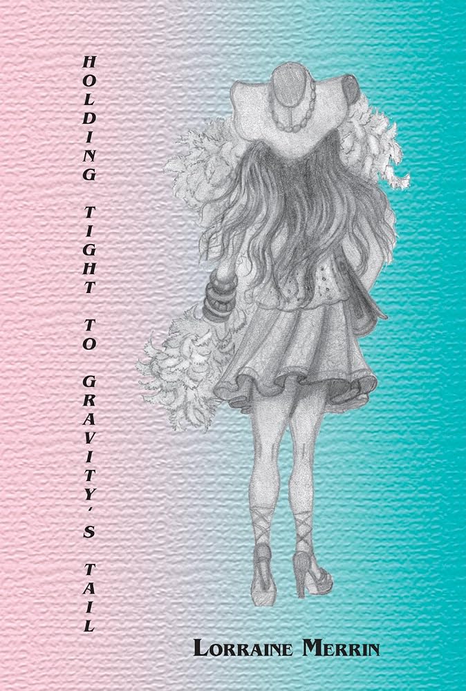 Holding Tight To Gravity's Tail cover image
