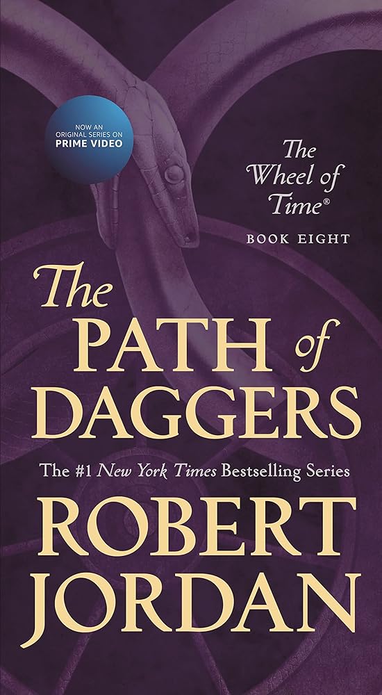 The Path of Daggers: Book Eight of 'The Wheel of Time' (Wheel of Time, 8) cover image
