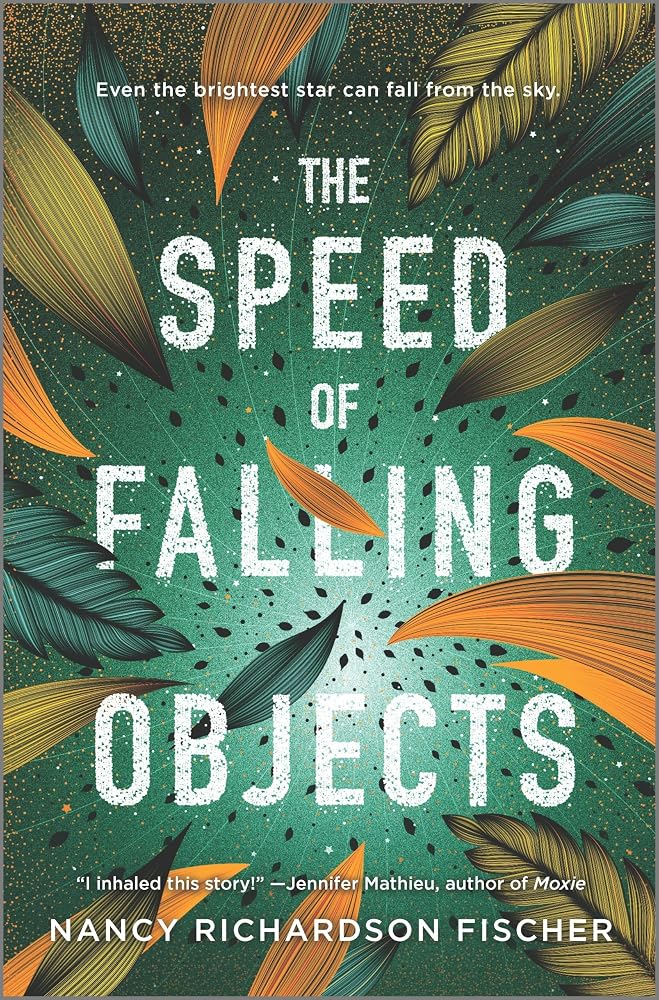 The Speed of Falling Objects: A Riveting YA Adventure of Secrets and Romance in the Rainforest cover image
