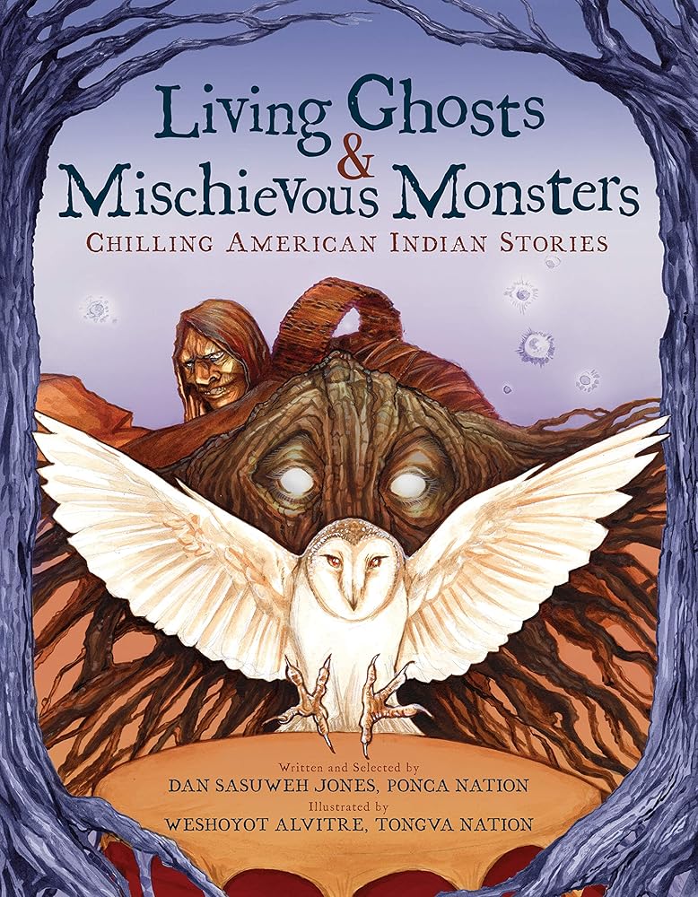 Living Ghosts and Mischievous Monsters: Chilling American Indian Stories cover image