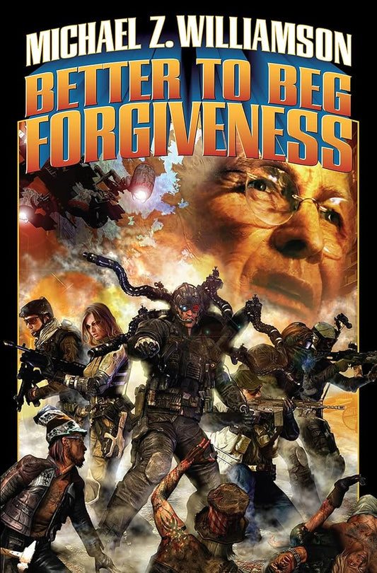 Better to Beg Forgiveness... (Freehold Series) cover image
